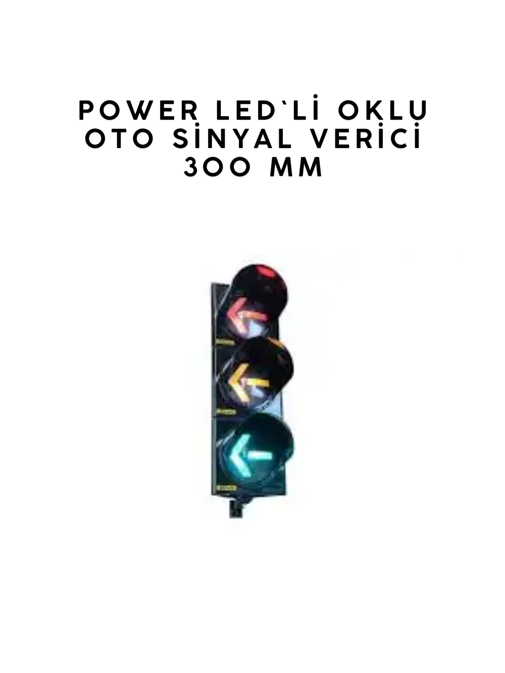 Power LED`li Oklu Oto Sinyal Verici 300 mm